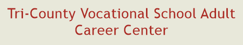 Tri-County Vocational School Adult Career Center